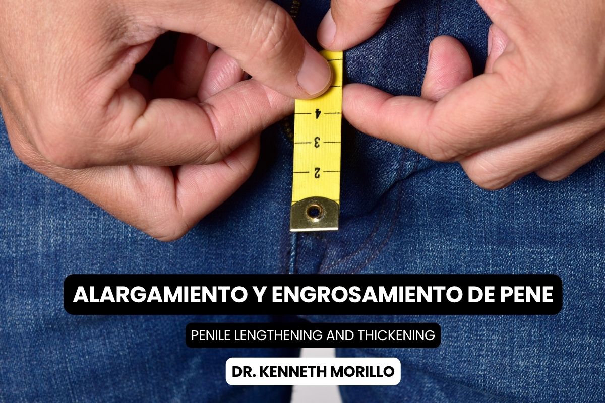 Cirugía de Pene: Alargamiento y Engrosamiento en Barranquilla con Dr. Kenneth Morillo Palma