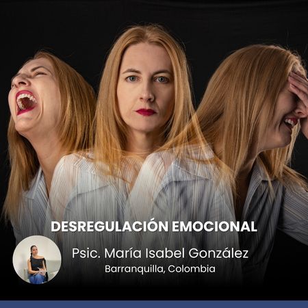 Desregulación emocional