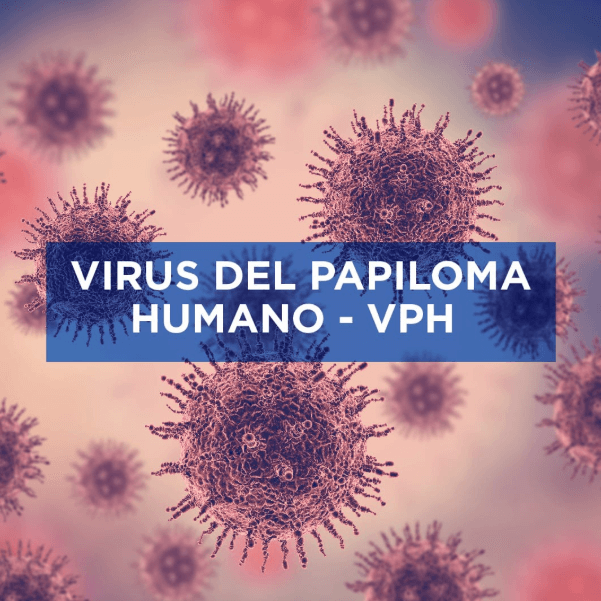 Virus del Papiloma Humano (VPH)