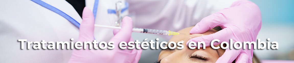 tratamientos estéticos turismo medico colombiano